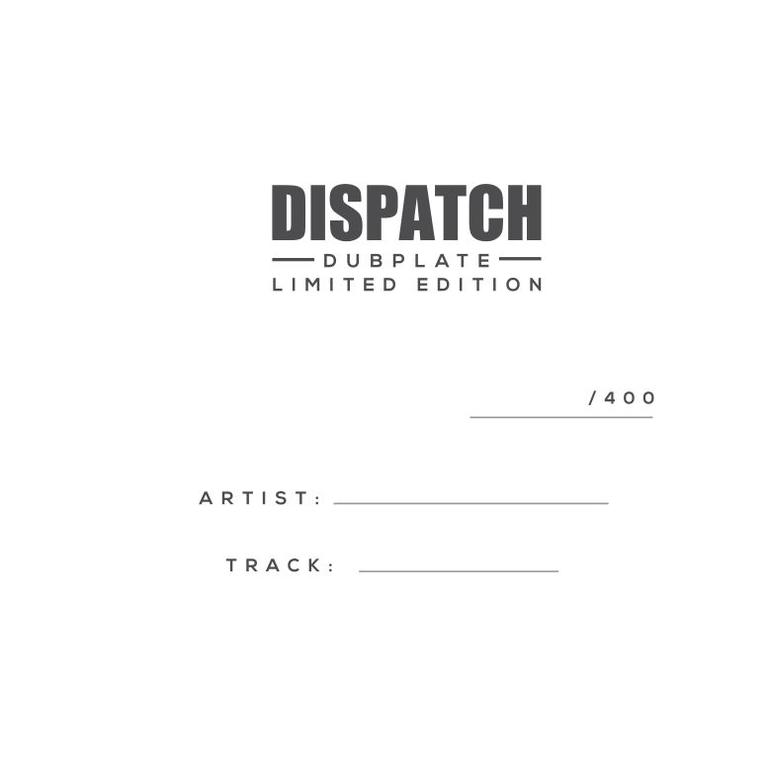 dispatch dubplate dispatch dubplate